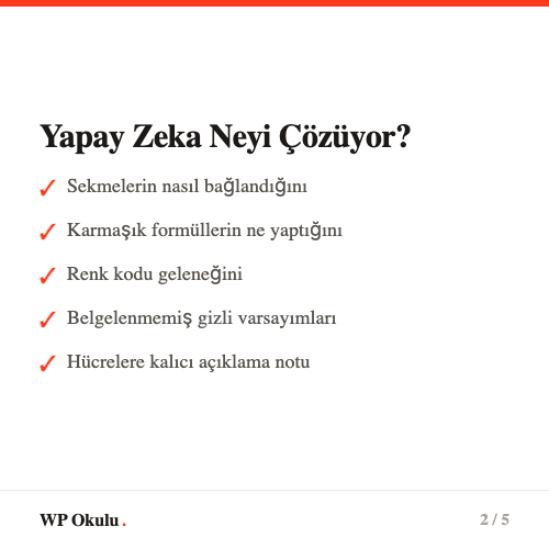 Yapay zekanın Excel dosyanda çözdüğü şeyler - formüller, sekme bağlantıları, renk kodları, gizli varsayımlar
