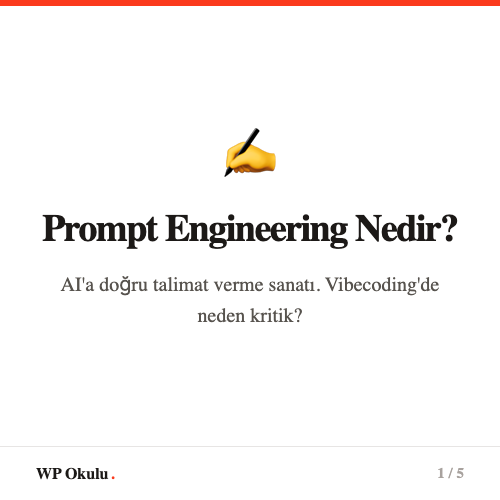 Prompt Engineering Nedir? - AI ile etkili iletişim kurma sanatı